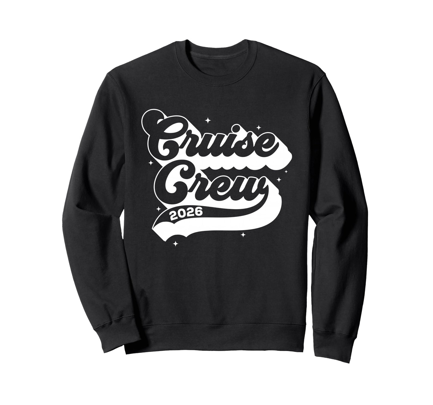 Cruise Crew 2026 Summer Vacation Sweatshirt - Trendy Graphic Men Women - T-Shirt, Sweatshirt, Hoodie