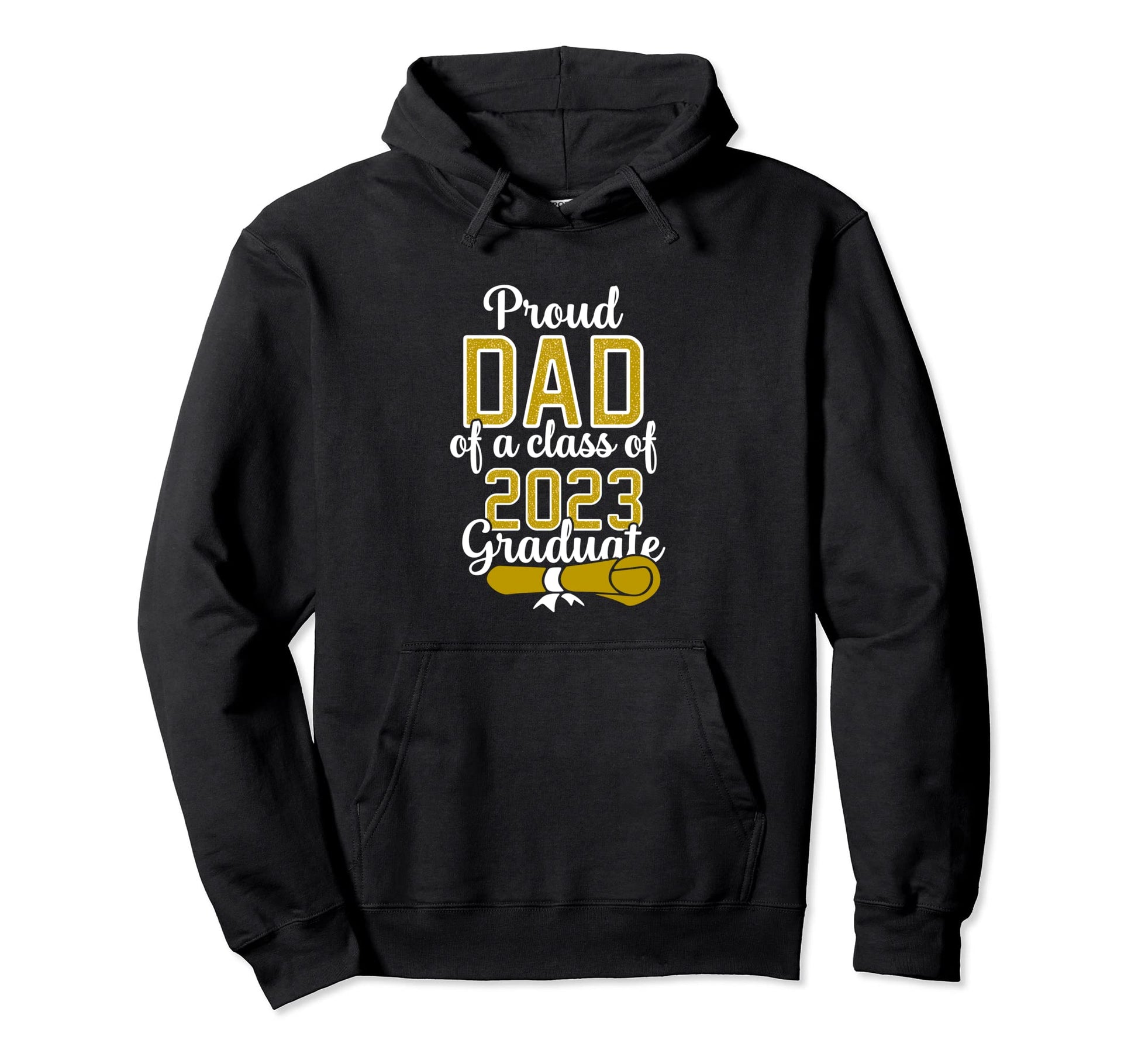 Proud Dad Class 2023 Graduate Hoodie - Unique Graphic Men Women - T-Shirt, Sweatshirt, Hoodie