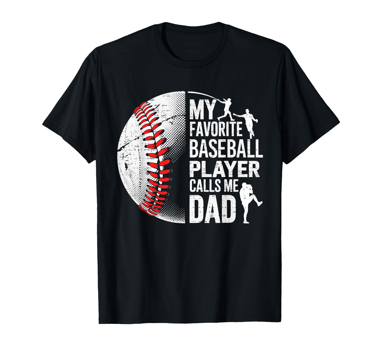 Baseball My Favorite Player Calls Me T-Shirt - Unique Graphic Men Women - T-Shirt, Sweatshirt, Hoodie