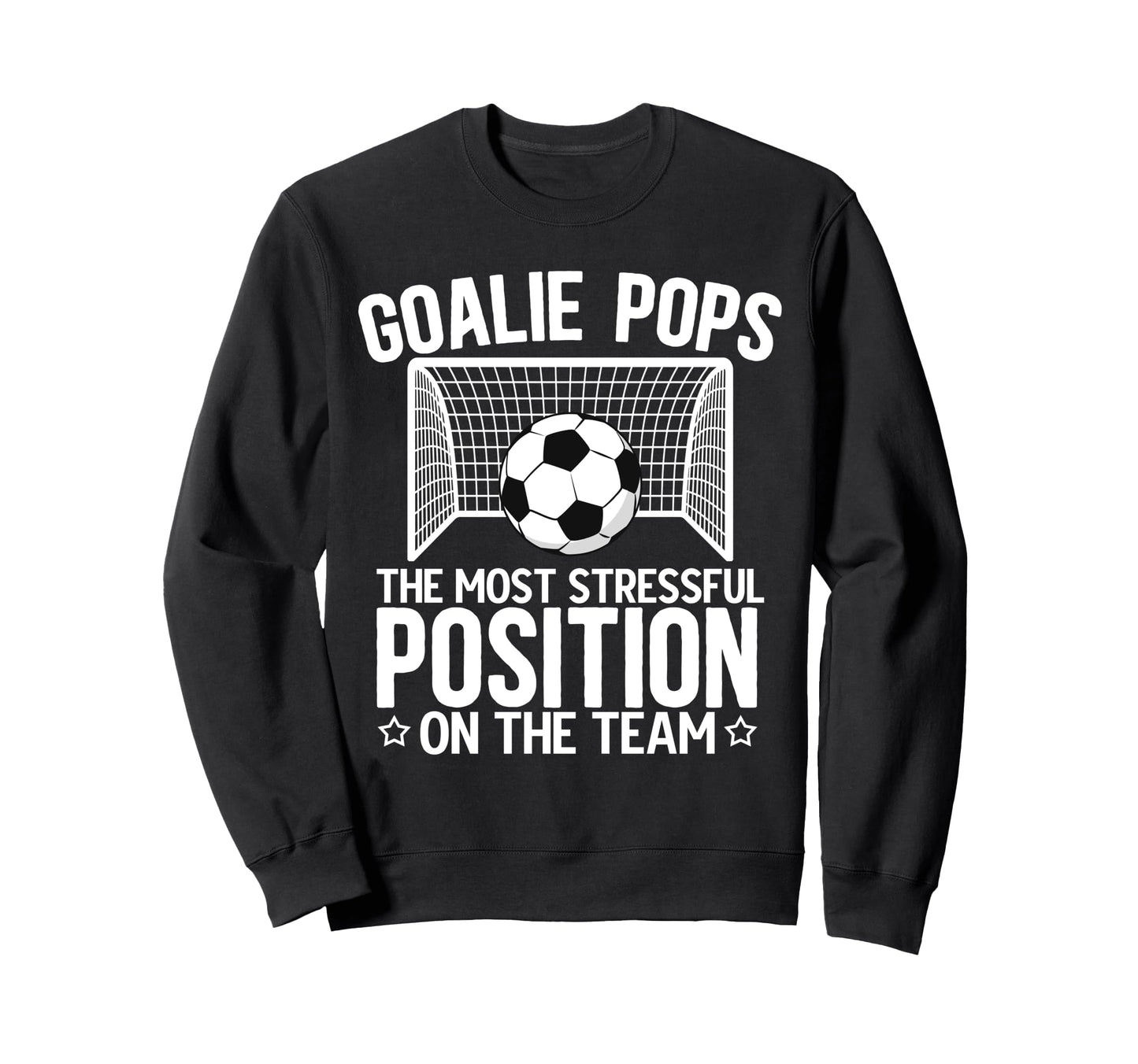 Soccer Goalie Pops Funny Pops Sweatshirt - Custom Art Print Men Women - T-Shirt, Sweatshirt, Hoodie