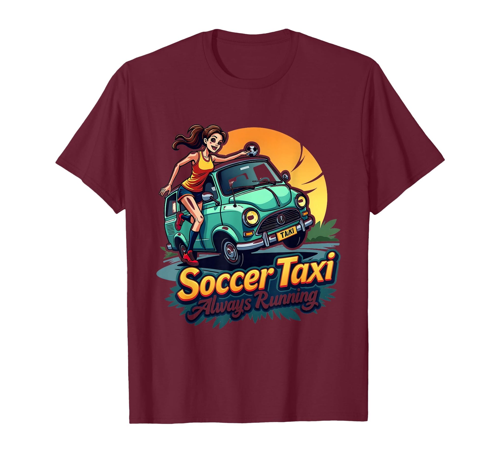 Soccer Taxi Always Running Mom T-Shirt - Graphic Print Men Women - T-Shirt, Sweatshirt, Hoodie