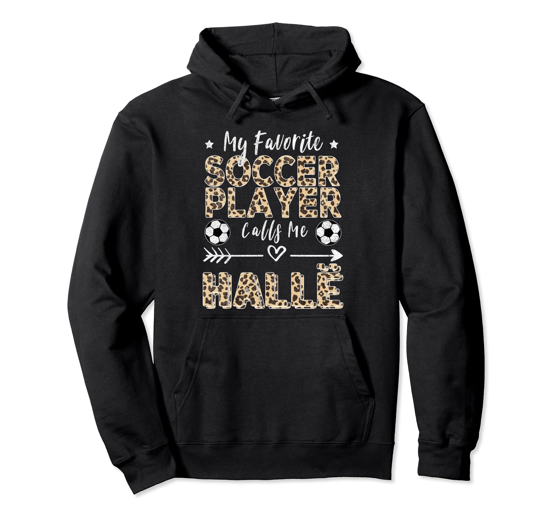 My Favorite Soccer Player Calls Me Hall Hoodie - Unique Graphic Men Women - T-Shirt, Sweatshirt, Hoodie