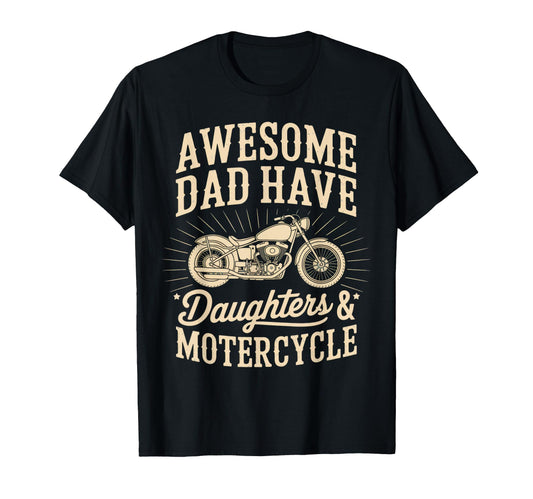 Awesome Dad Have Daughters Motorcycle T-Shirt - Graphic Print for Adults - T-Shirt, Sweatshirt, Hoodie