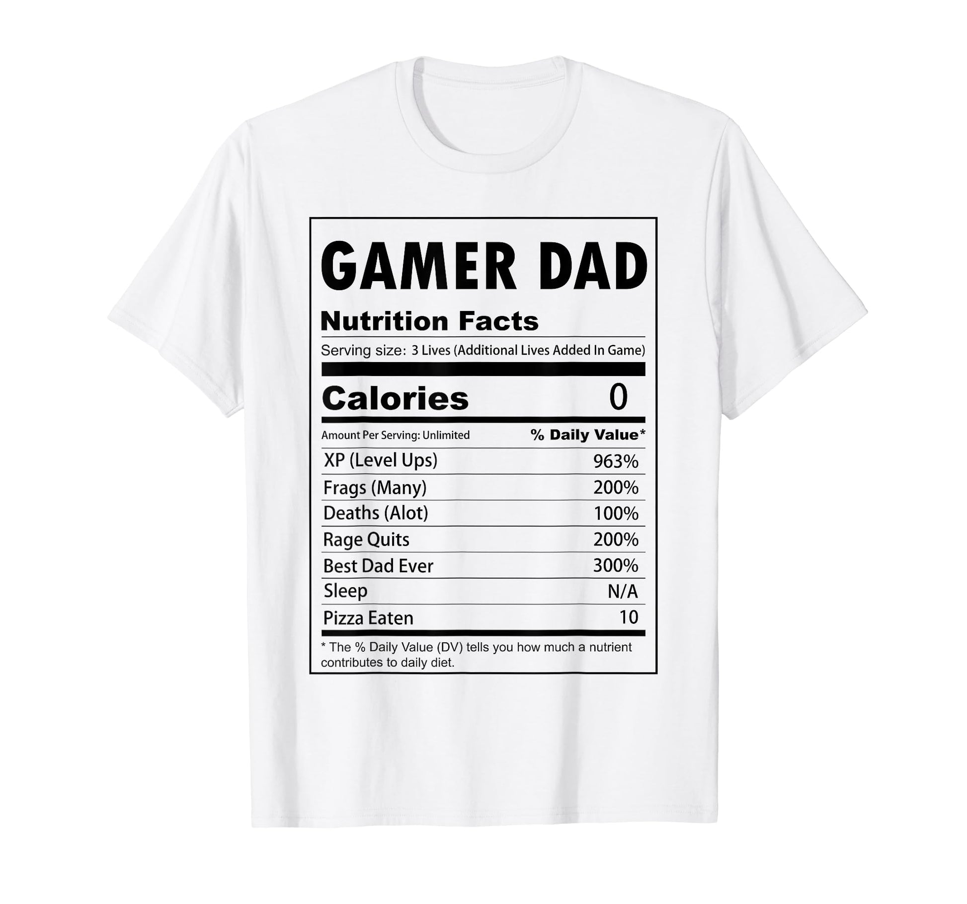 Gamer Dad Nutrition Facts Video Gamer T-Shirt - Trendy Graphic Men Women - T-Shirt, Sweatshirt, Hoodie