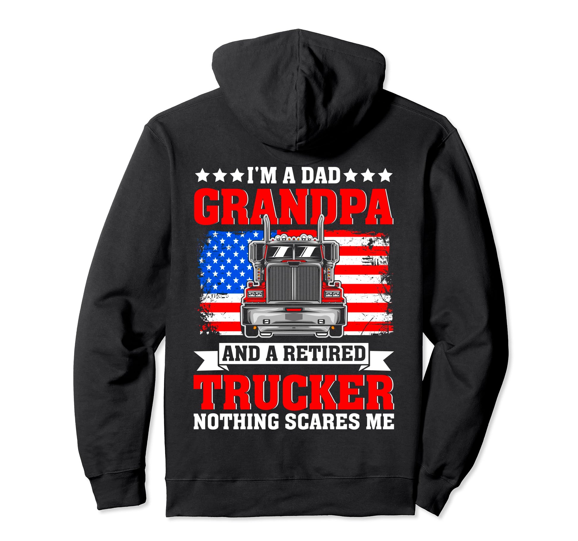 Dad Grandpa And Retired Trucker Grandfather Hoodie - Trendy Graphic Unisex - T-Shirt, Sweatshirt, Hoodie