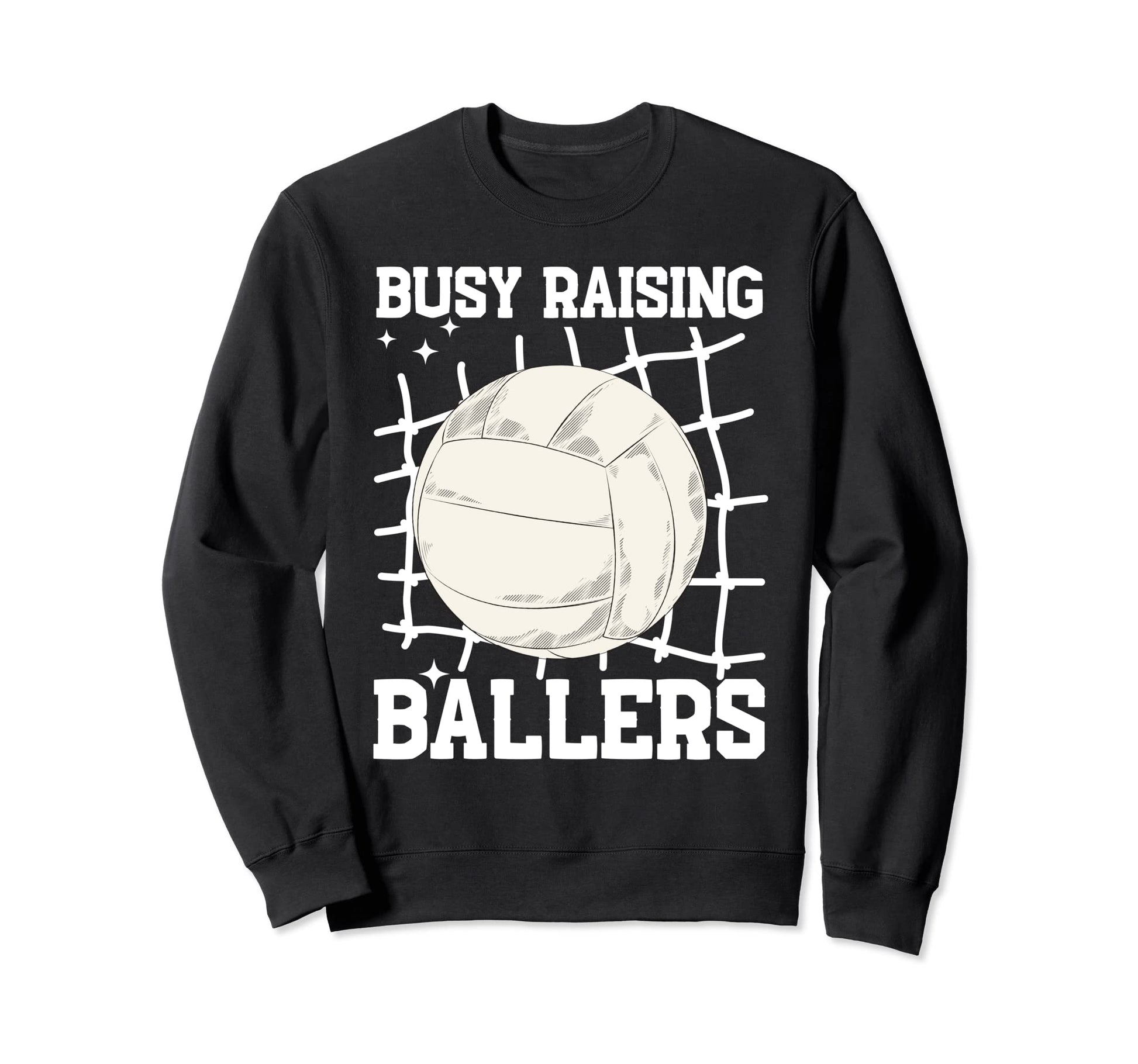 Volleyball Busy Raising Ballers Sweatshirt - Aesthetic Graphic for Adults - T-Shirt, Sweatshirt, Hoodie