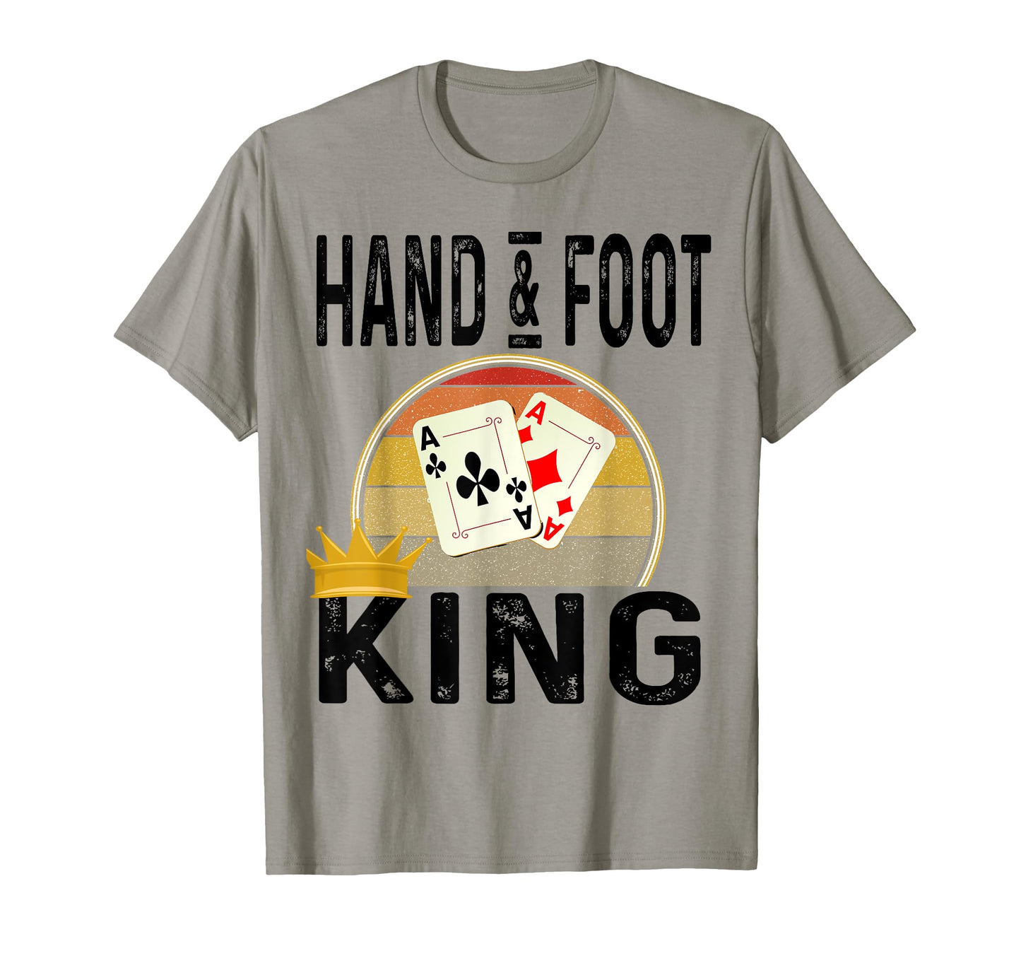 Funny Hand Foot King Card Game T-Shirt - Custom Art Print for Adults - T-Shirt, Sweatshirt, Hoodie