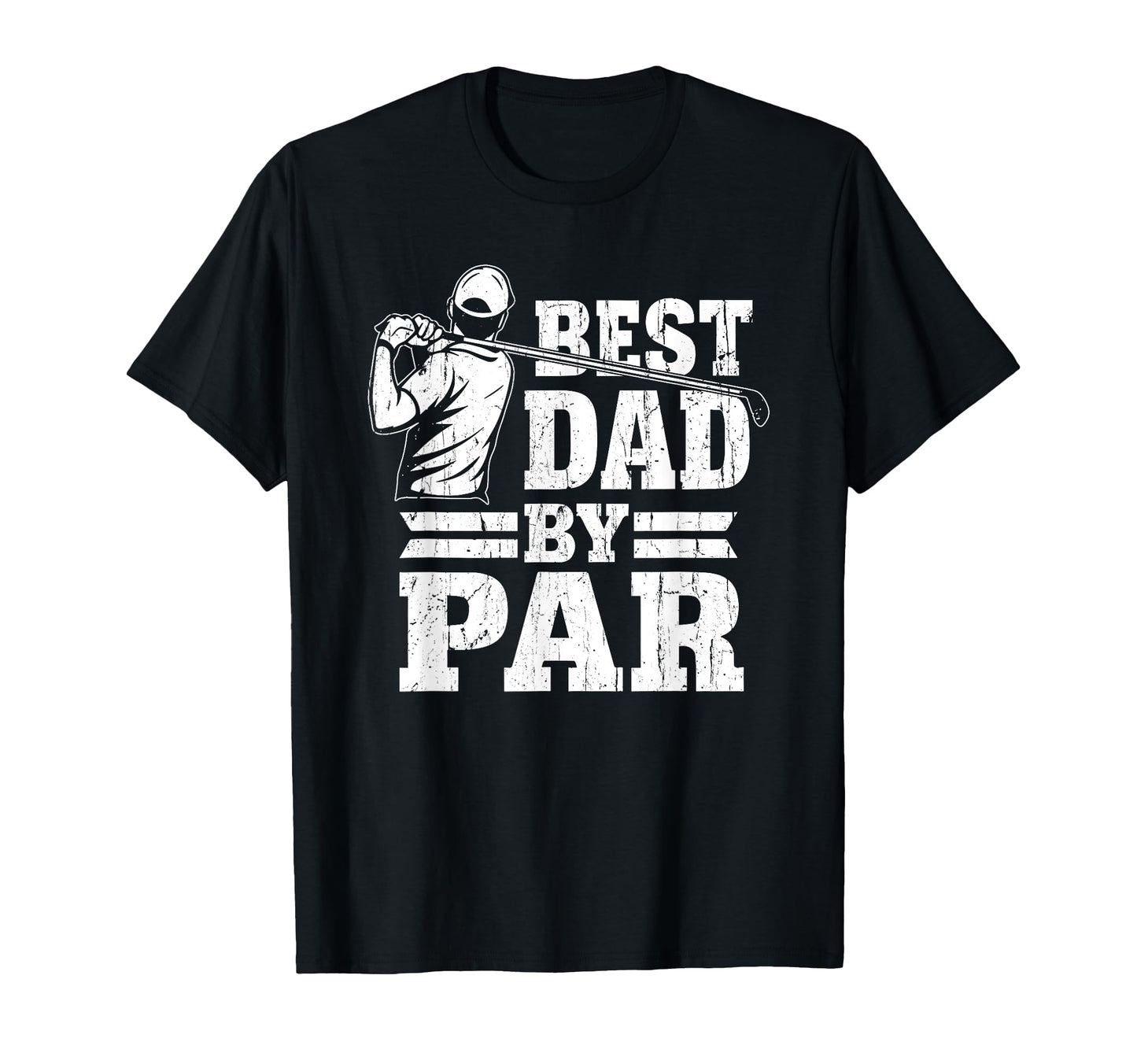 Best Dad Par Dads Golf Club Golf Dad T-Shirt - Streetwear Style Unisex - T-Shirt, Sweatshirt, Hoodie