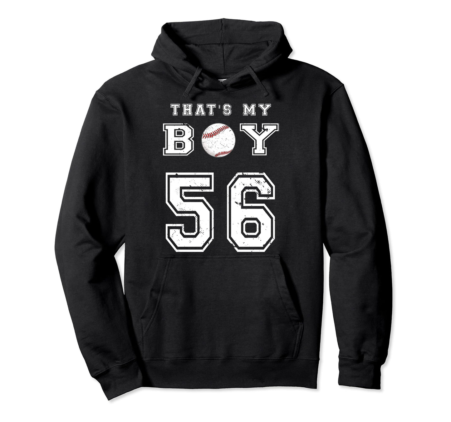 Thats My Baseball 56 Jersey Number Mom Dad Hoodie - Unique Graphic Unisex - T-Shirt, Sweatshirt, Hoodie