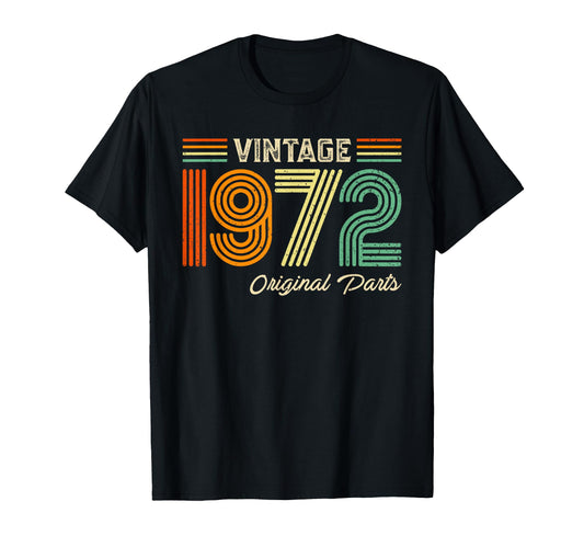 1972 Original Parts Birthday 1972 T-Shirt - Custom Art Print Unisex - T-Shirt, Sweatshirt, Hoodie