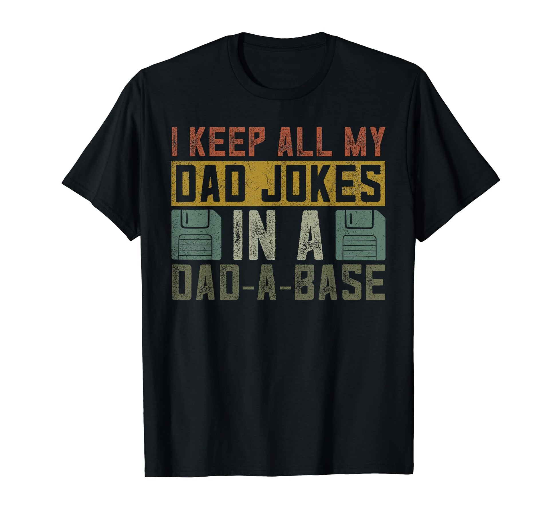 Dad Jokes Fathers Day Funny Best T-Shirt - Streetwear Style Men Women - T-Shirt, Sweatshirt, Hoodie