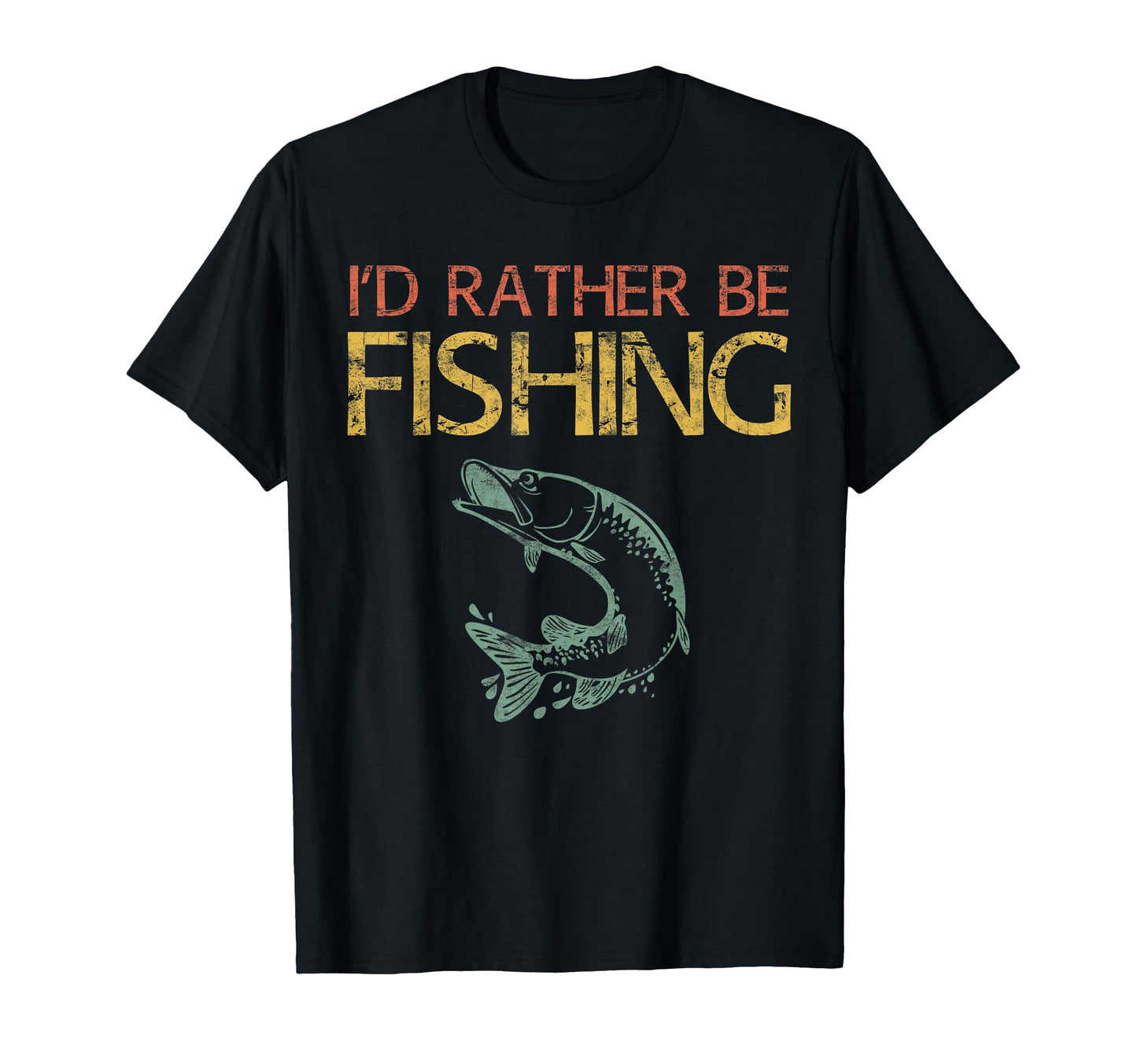 Id Rather Be Fishing Dad Fisherman T-Shirt - Custom Art Print Unisex - T-Shirt, Sweatshirt, Hoodie