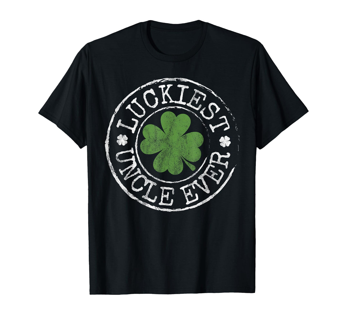 Luckiest Uncle Ever Shamrocks Lucky T-Shirt - Aesthetic Graphic Men Women - T-Shirt, Sweatshirt, Hoodie