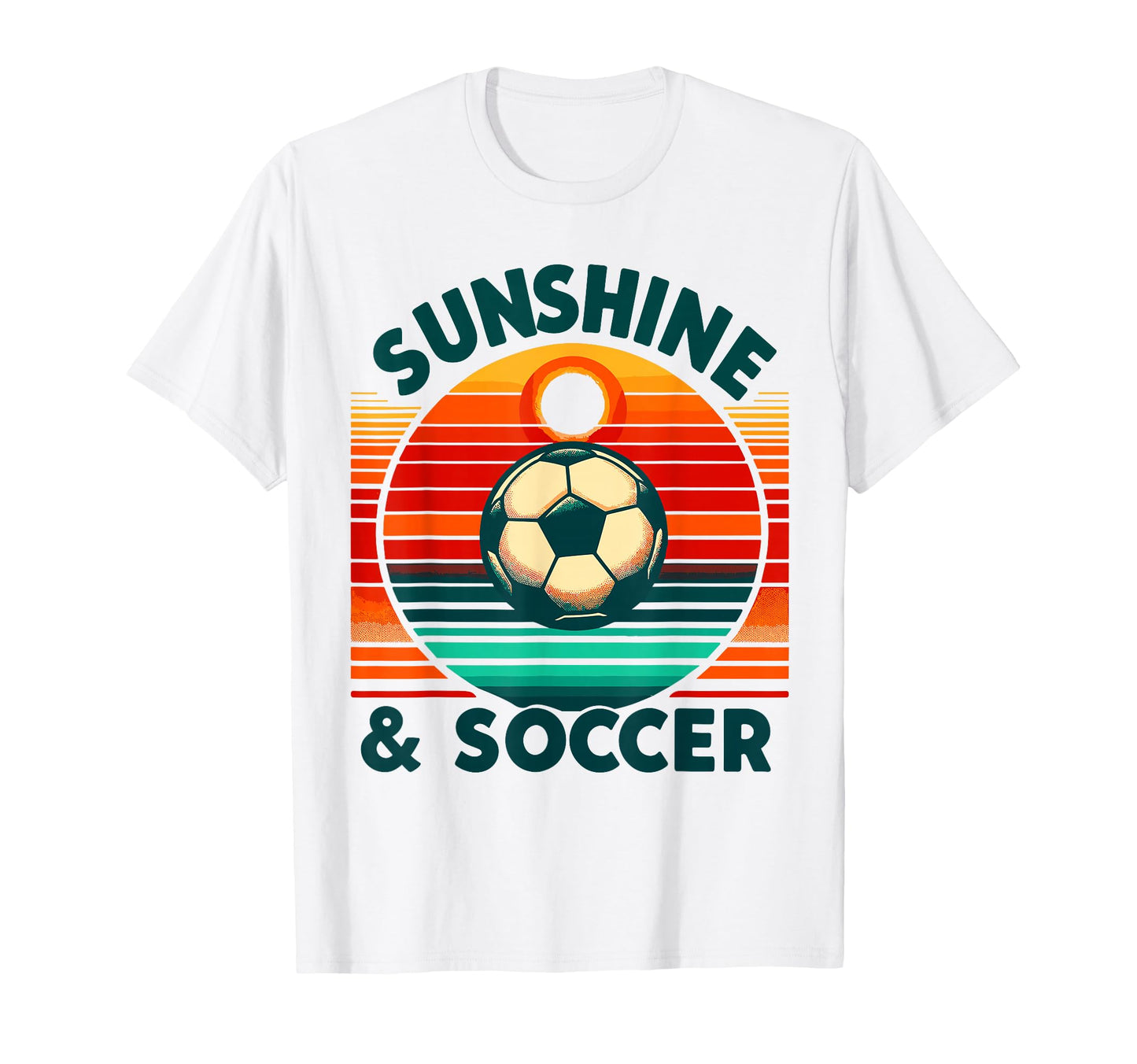 Sunshine Soccer Gear Soccer Player T-Shirt - Novelty Apparel Men Women - T-Shirt, Sweatshirt, Hoodie