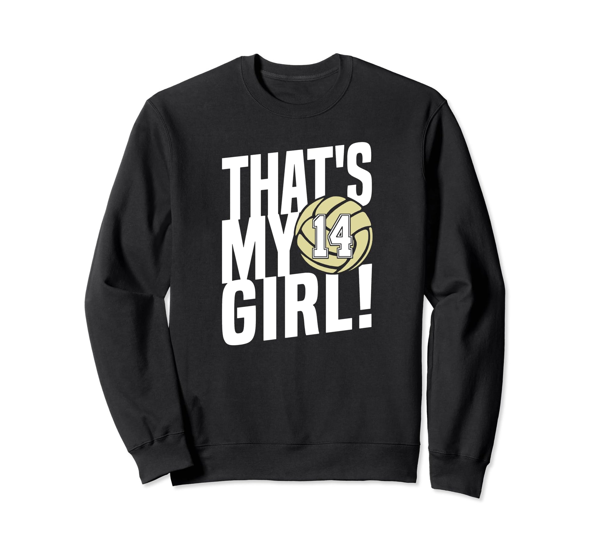 Number Fourteen Thats My 14 Sweatshirt - Streetwear Style for Adults - T-Shirt, Sweatshirt, Hoodie