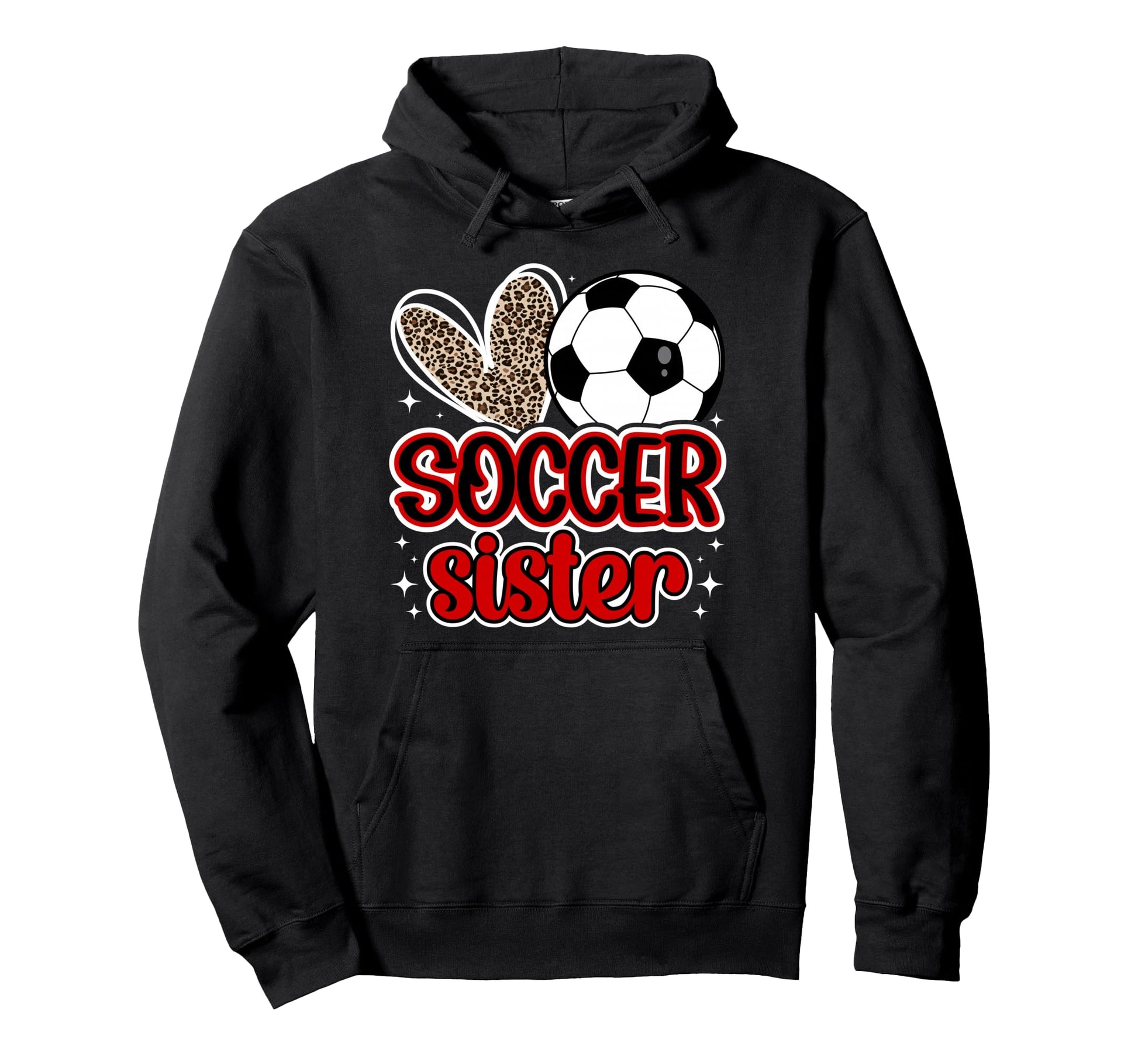 Soccer Sister Heart Sister Soccer Player Hoodie - Trendy Graphic for Adults - T-Shirt, Sweatshirt, Hoodie