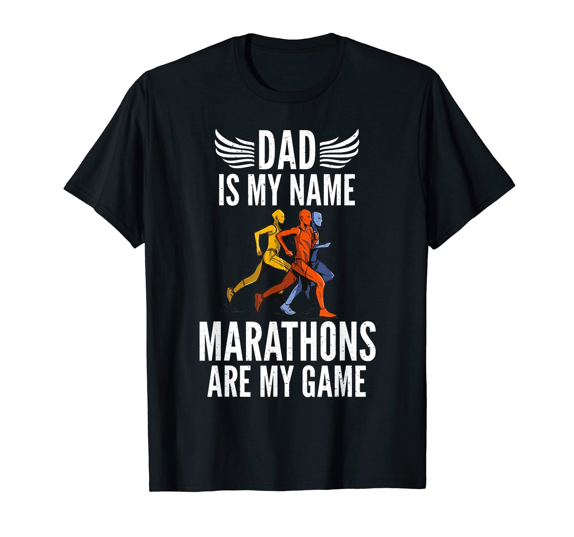 Dad Is My Name Marathons Are My Game T-Shirt - Minimalist Print for Adults - T-Shirt, Sweatshirt, Hoodie