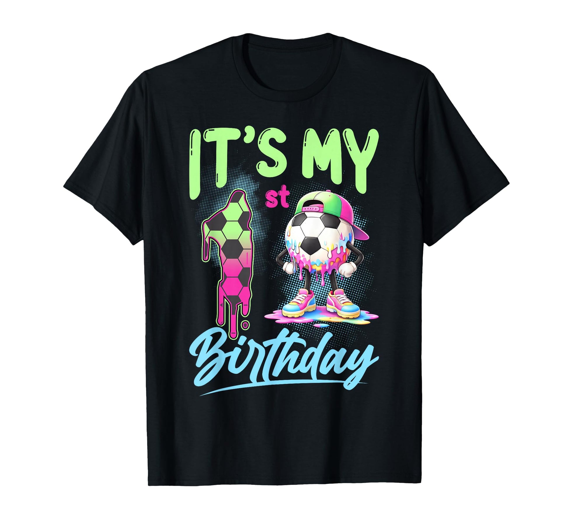 Its My 1St Birthday Soccer Ball 1 T-Shirt - Streetwear Style Men Women - T-Shirt, Sweatshirt, Hoodie