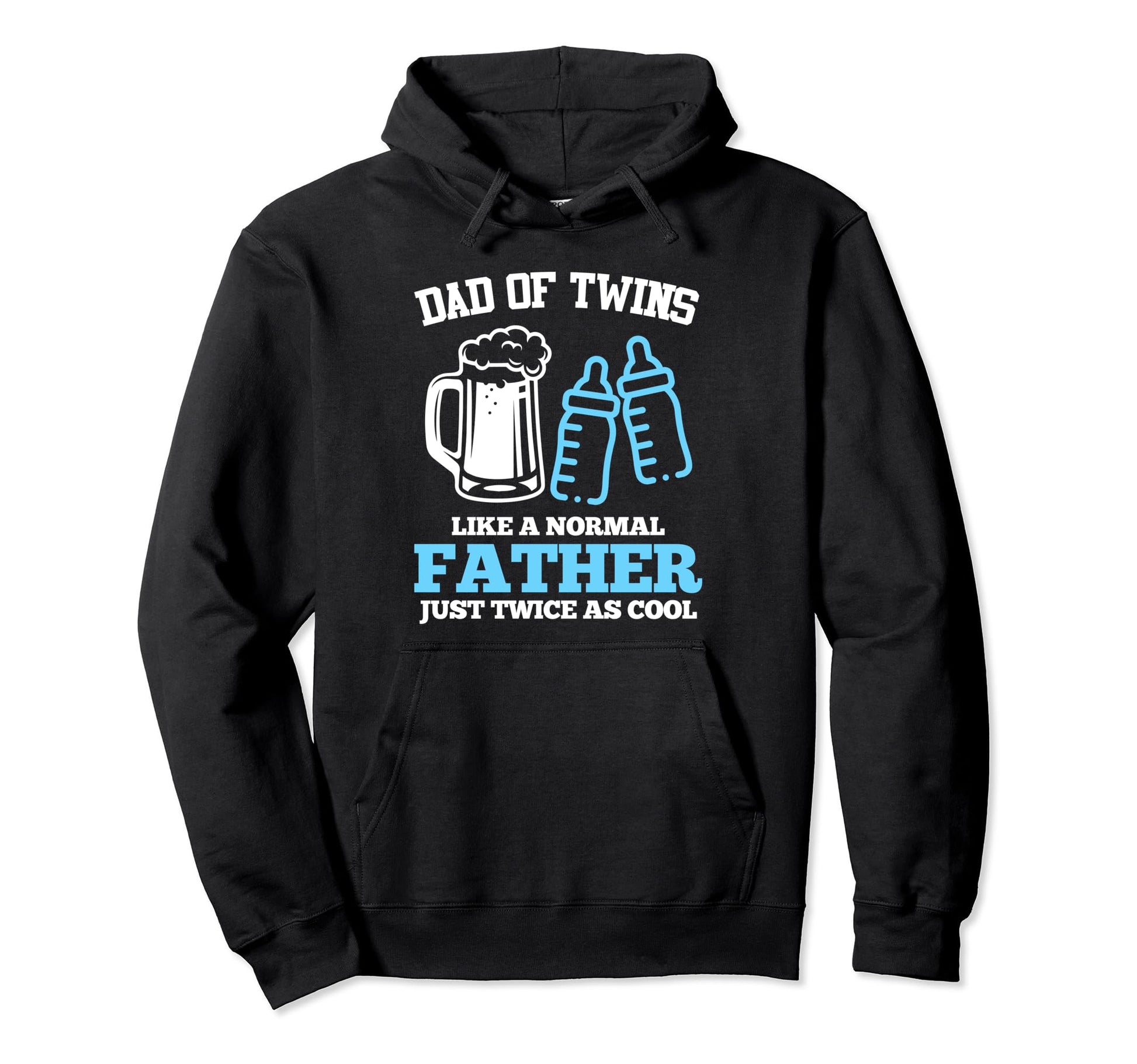 Twin Daddy Dad Twins Like Normal Hoodie - Minimalist Print for Adults - T-Shirt, Sweatshirt, Hoodie