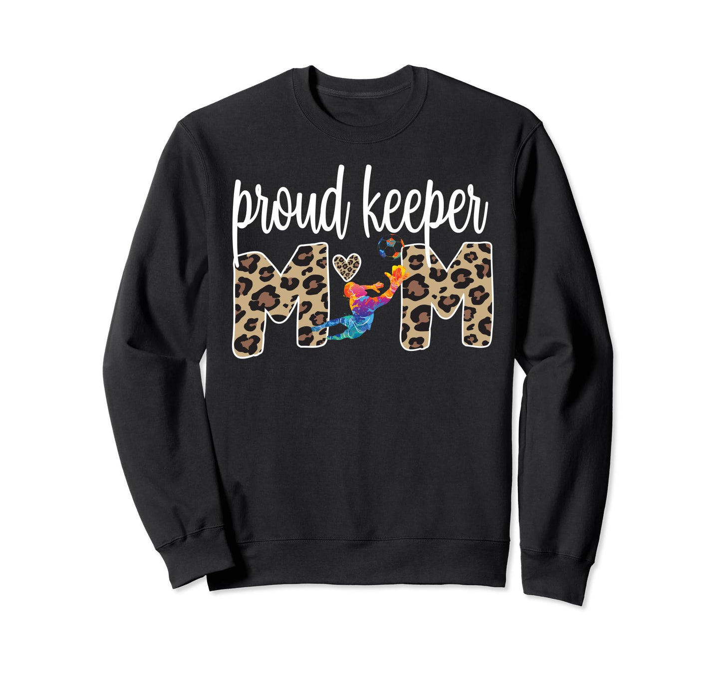 Proud Soccer Goalie Mama Soccer Sweatshirt - Custom Art Print for Adults - T-Shirt, Sweatshirt, Hoodie