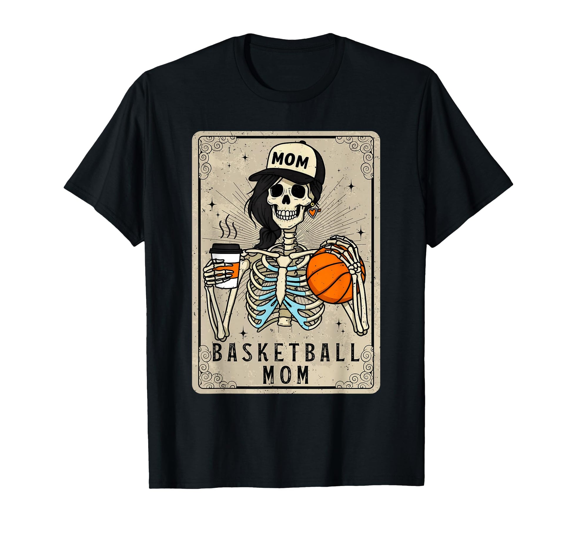 Basketball Mom Skeleton Tarot Card T-Shirt - Streetwear Style Men Women - T-Shirt, Sweatshirt, Hoodie