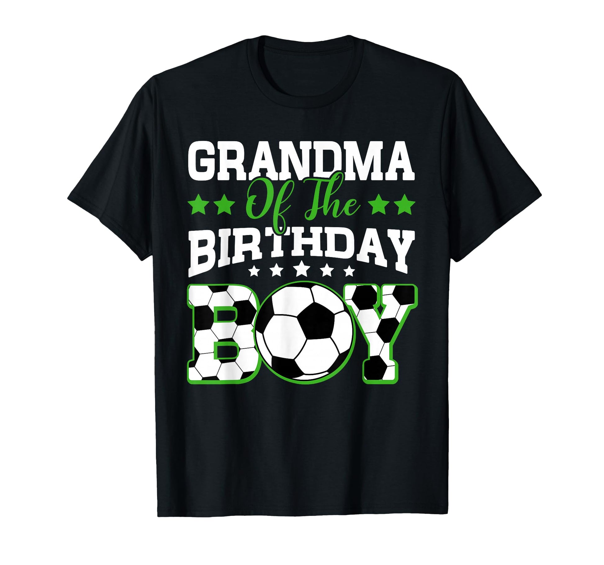 Grandma Birthday Soccer Family T-Shirt - Fun Novelty Design Men Women - T-Shirt, Sweatshirt, Hoodie