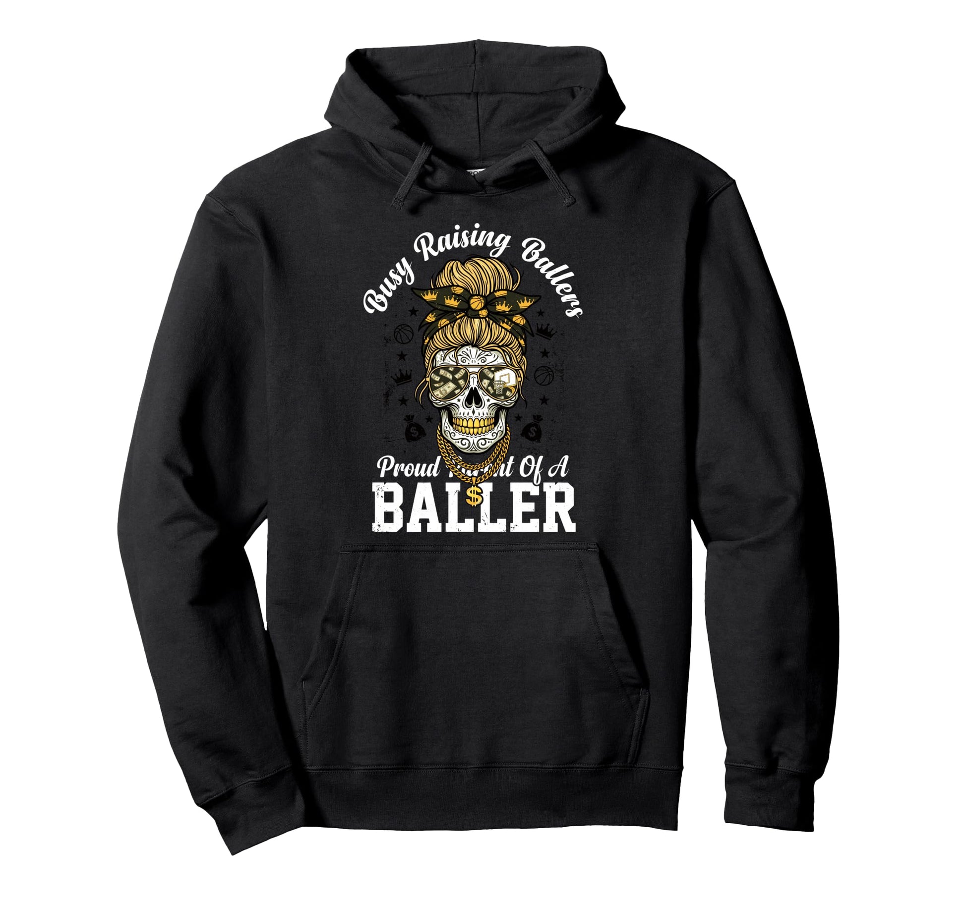 Busy Raising Ballers Proud Parent Baller Hoodie - Unique Graphic Unisex - T-Shirt, Sweatshirt, Hoodie