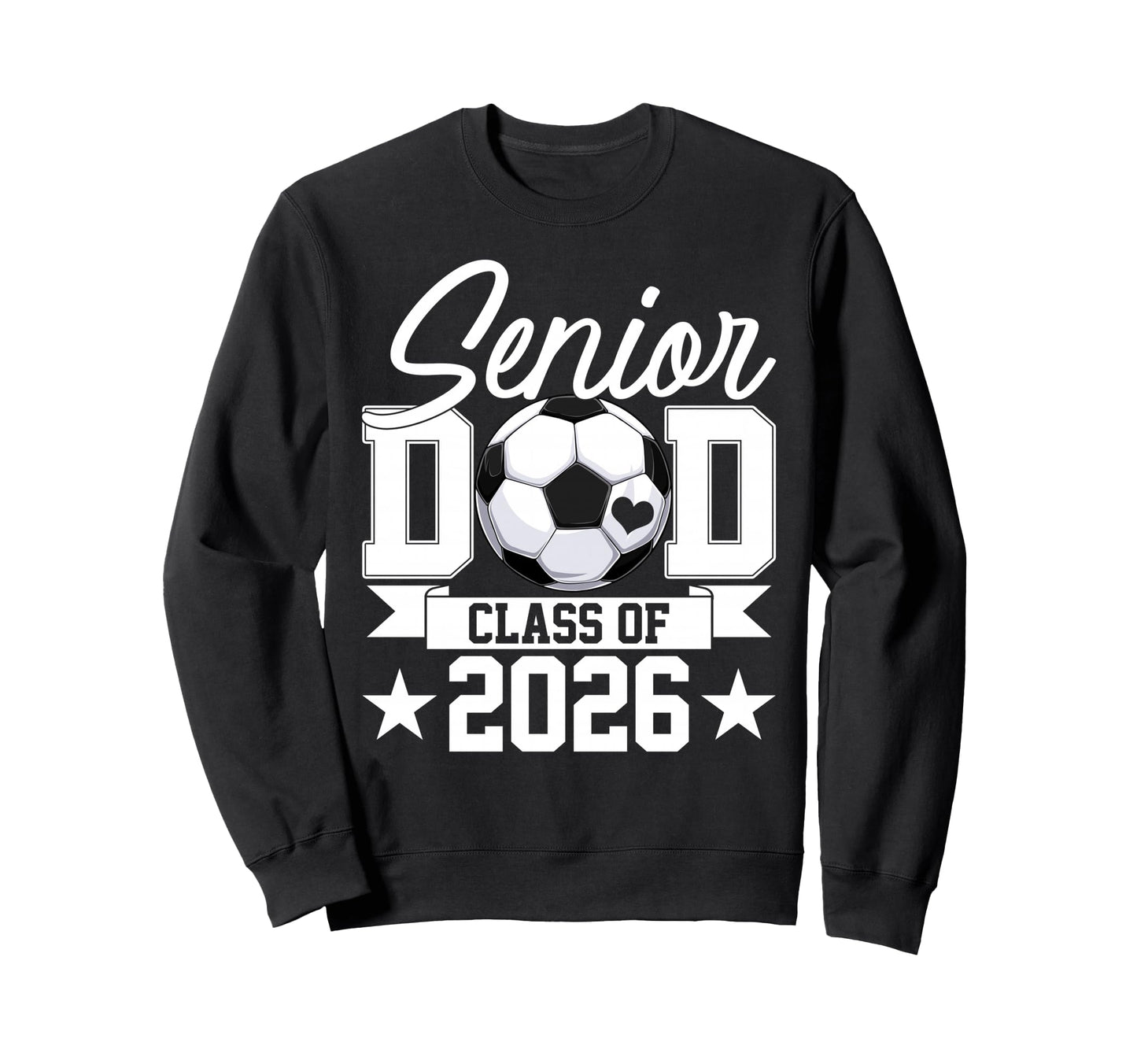Senior Dad Class 2026 Graduate Sweatshirt - Graphic Print for Adults - T-Shirt, Sweatshirt, Hoodie