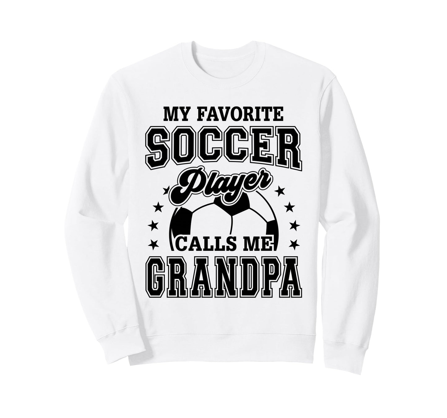 My Favorite Soccer Player Calls Me Sweatshirt - Graphic Print Men Women - T-Shirt, Sweatshirt, Hoodie