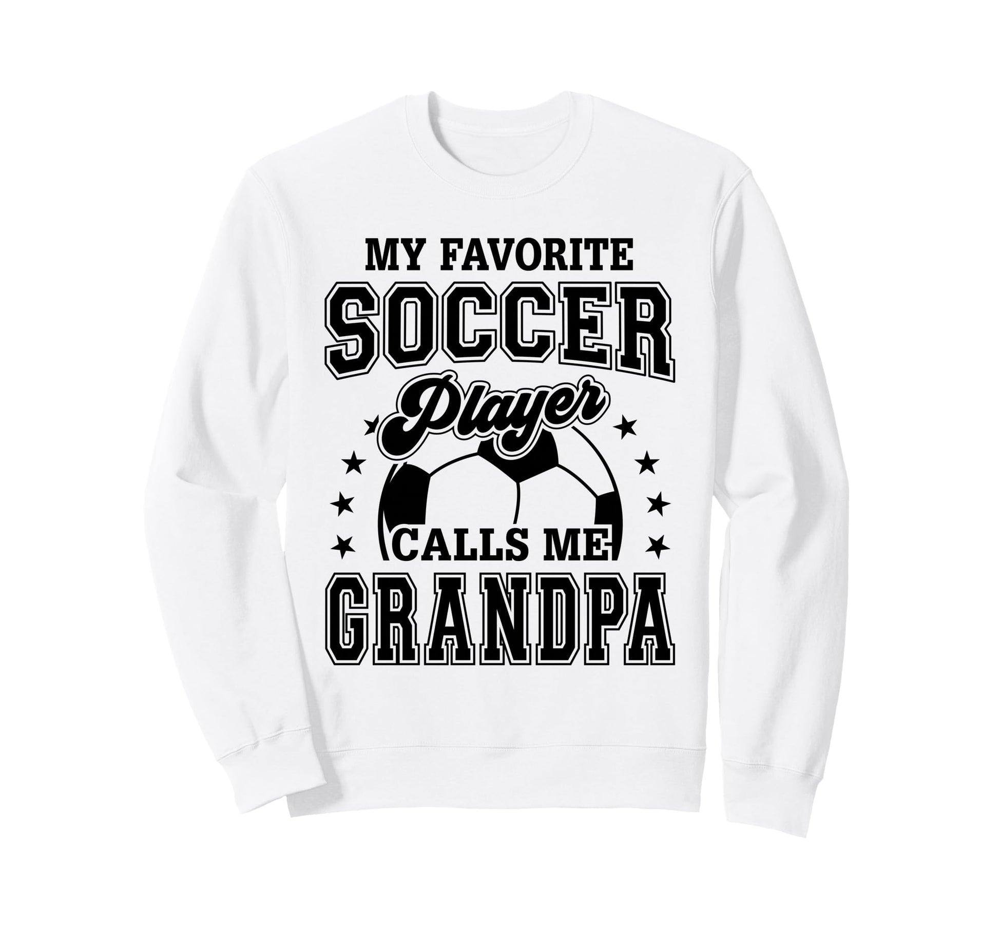 My Favorite Soccer Player Calls Me Sweatshirt - Graphic Print Men Women - T-Shirt, Sweatshirt, Hoodie