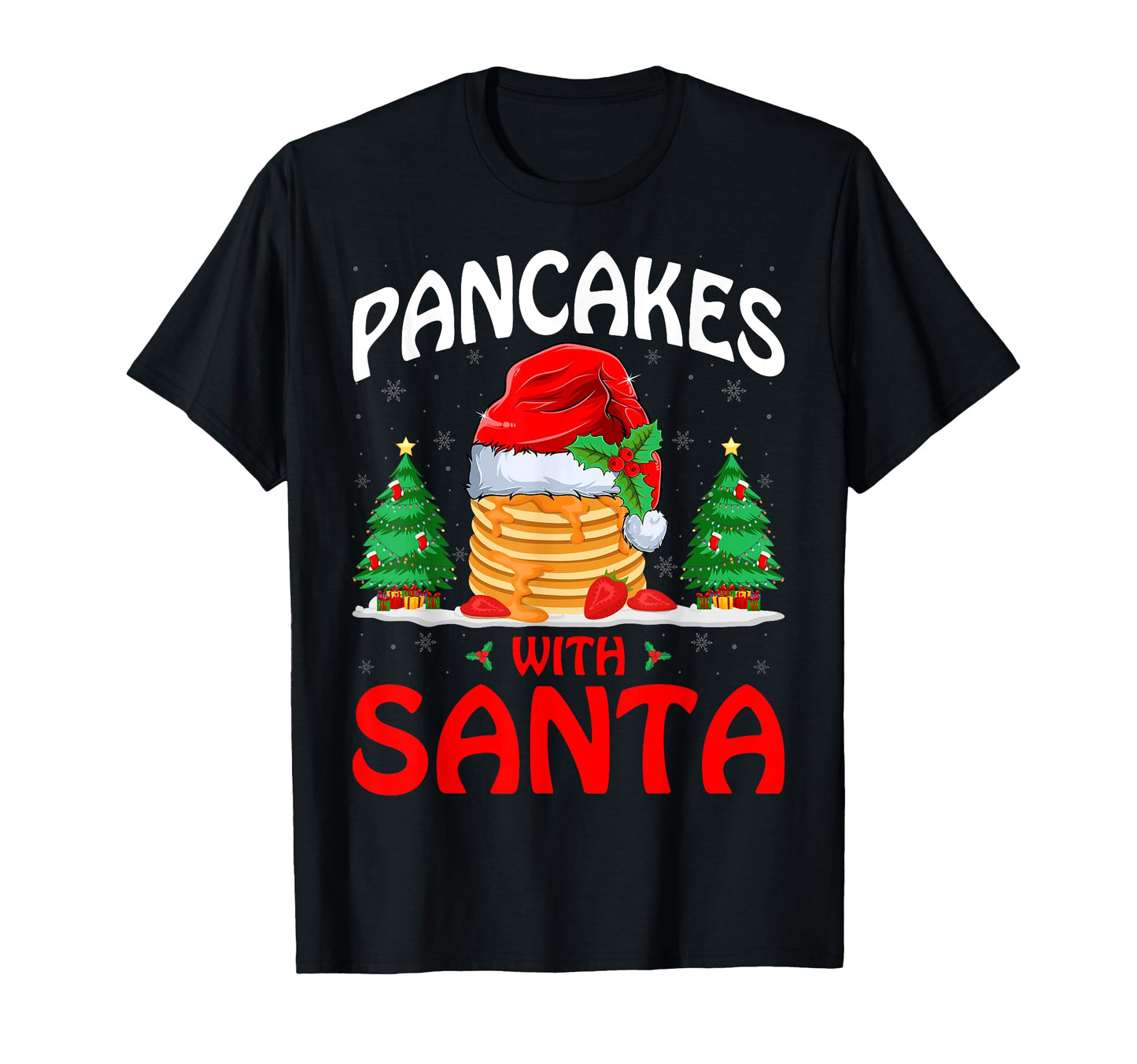 Pancakes Santa Pancakes Lover Santa Hat T-Shirt - Custom Art Print Unisex - T-Shirt, Sweatshirt, Hoodie