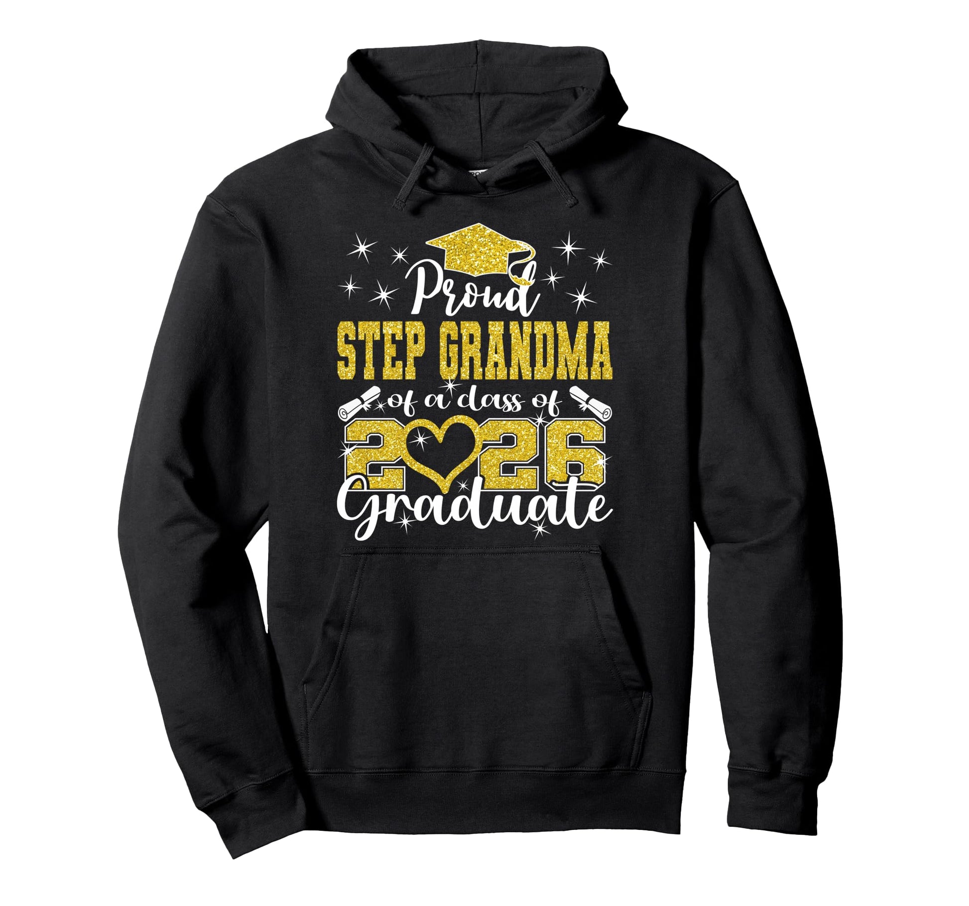 Super Proud Step Grandma 2026 Graduate Hoodie - Novelty Apparel Men Women - T-Shirt, Sweatshirt, Hoodie