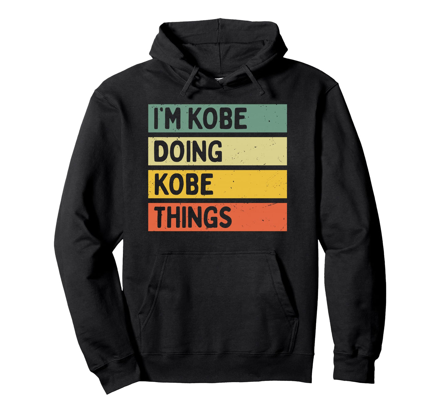 Im Kobe Doing Kobe Things Funny Hoodie - Novelty Apparel for Adults - T-Shirt, Sweatshirt, Hoodie