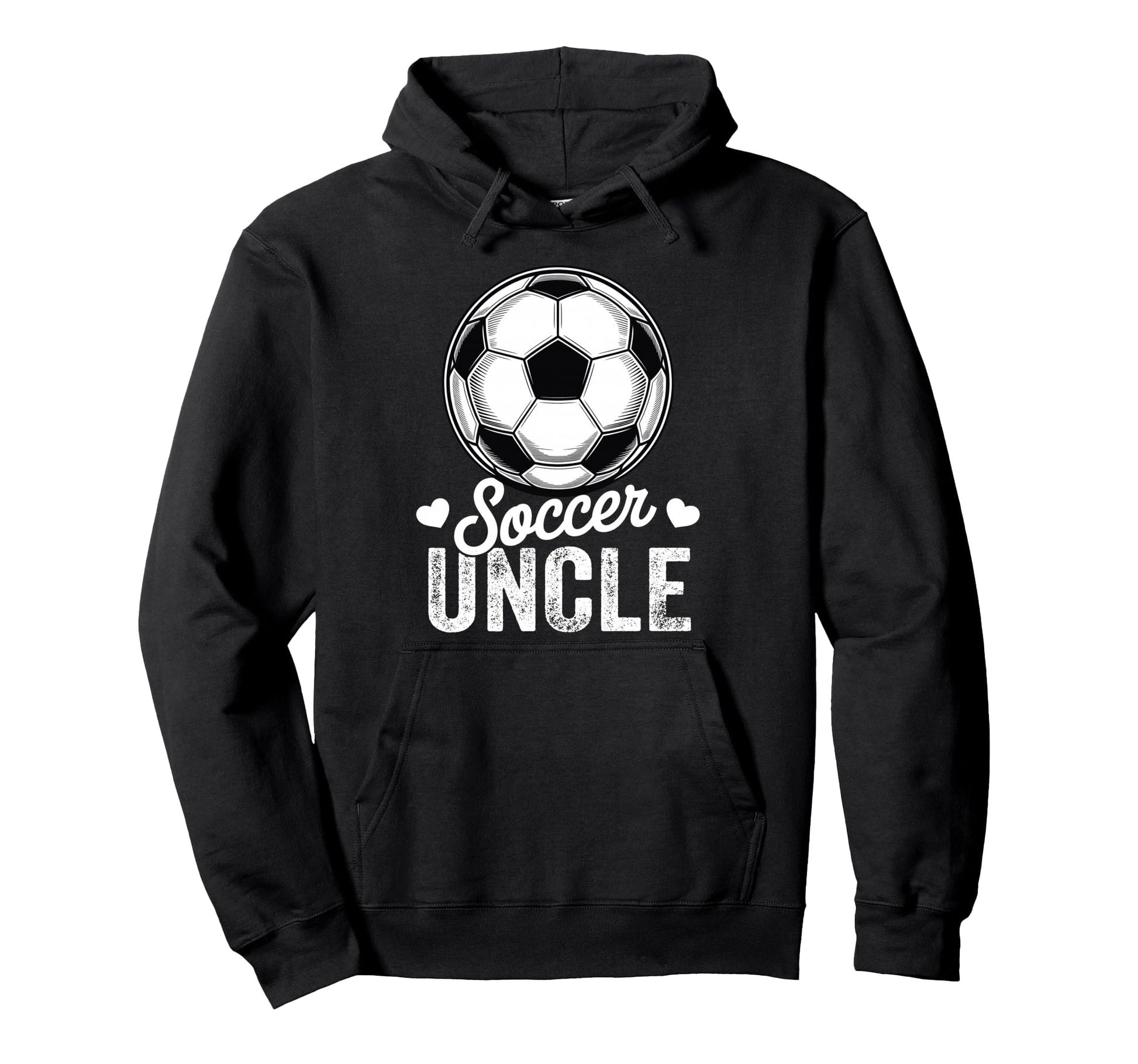 Funny Soccer Uncle Mothers Day Hoodie - Fun Novelty Design for Adults - T-Shirt, Sweatshirt, Hoodie
