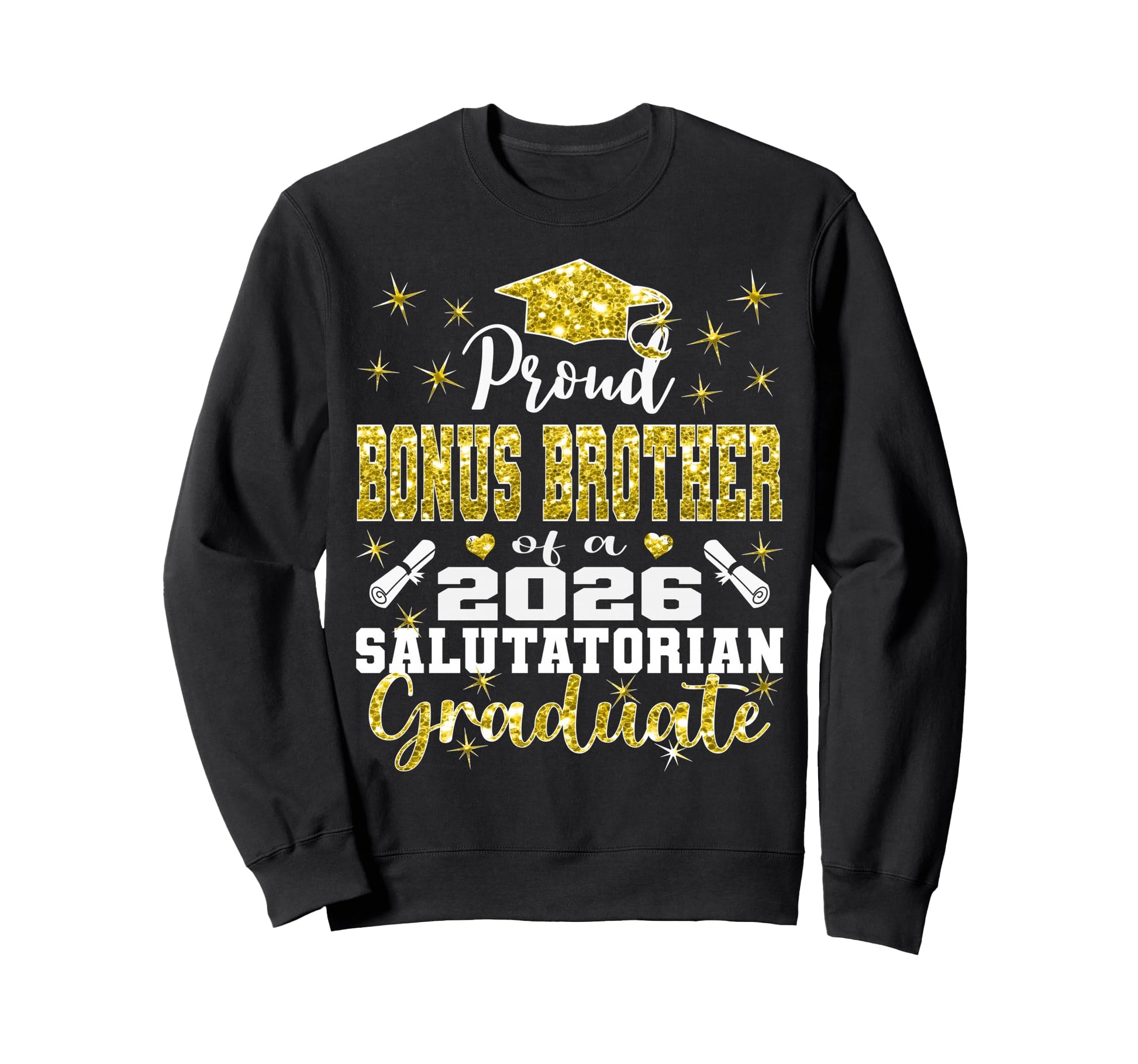 Proud Bonus Brother 2026 Sweatshirt - Trendy Graphic for Adults - T-Shirt, Sweatshirt, Hoodie