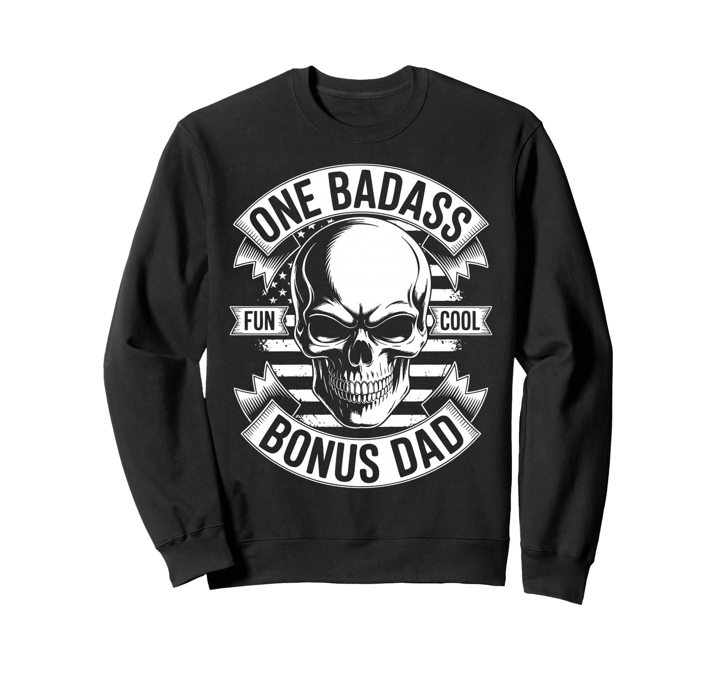 Bonus Dad Step Parent Stepfather Stepdad Sweatshirt - Trendy Graphic Unisex - T-Shirt, Sweatshirt, Hoodie