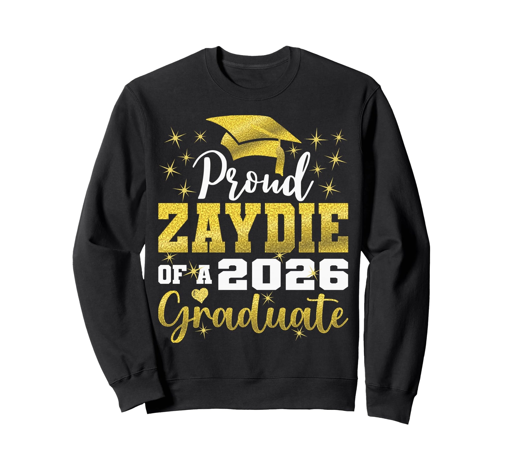Super Proud Zaydie 2026 Graduate Senior Sweatshirt - Unique Graphic Unisex - T-Shirt, Sweatshirt, Hoodie