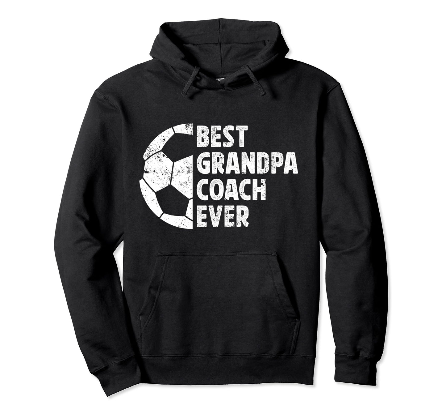Best Grandpa Coach Soccer Grandpa Soccer Hoodie - Trendy Graphic Unisex - T-Shirt, Sweatshirt, Hoodie