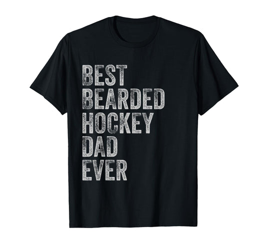 Best Bearded Hockey Dad Fathers Day T-Shirt - Unique Graphic Unisex - T-Shirt, Sweatshirt, Hoodie