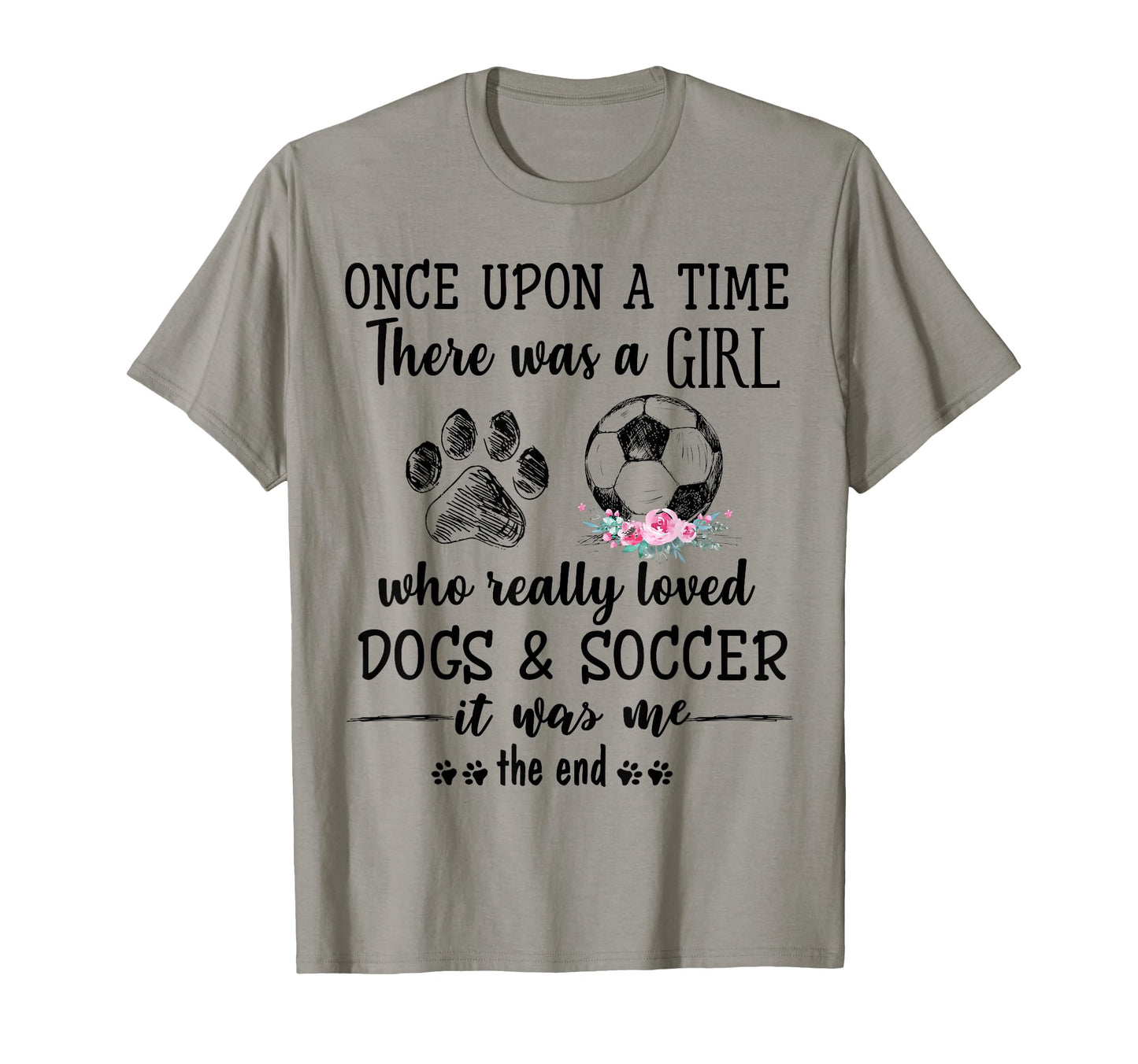 Once Upon Time There Was Loved Dogs T-Shirt - Aesthetic Graphic for Adults - T-Shirt, Sweatshirt, Hoodie