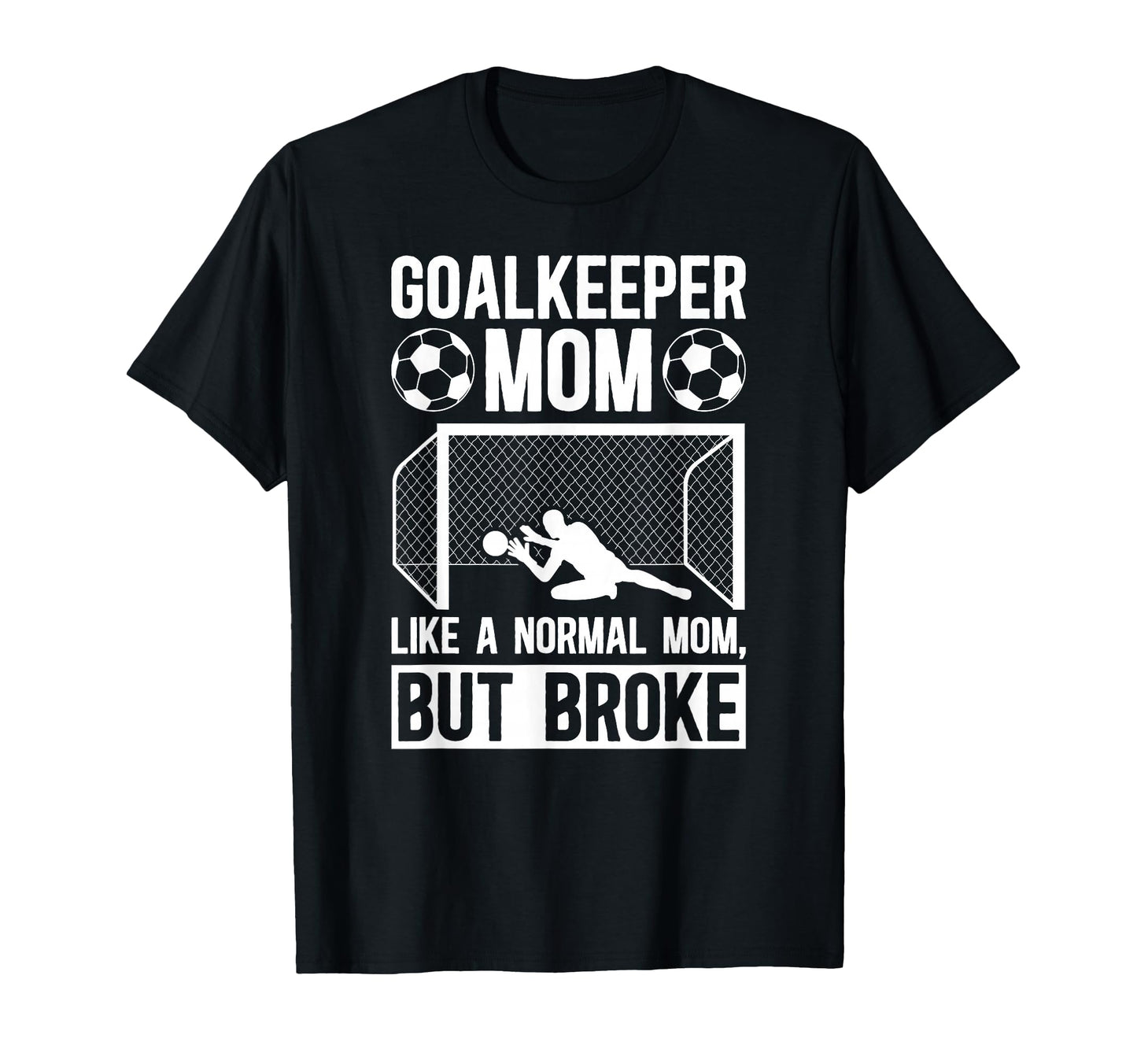 Soccer Goalkeeper Mom Definition Mom T-Shirt - Trendy Graphic Unisex - T-Shirt, Sweatshirt, Hoodie