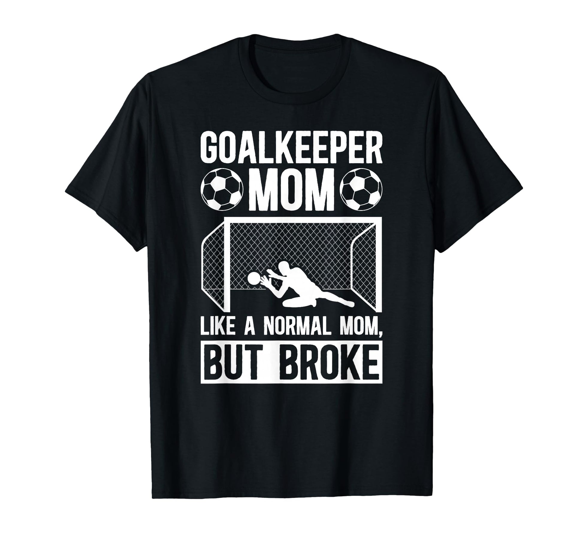 Soccer Goalkeeper Mom Definition Mom T-Shirt - Trendy Graphic Unisex - T-Shirt, Sweatshirt, Hoodie