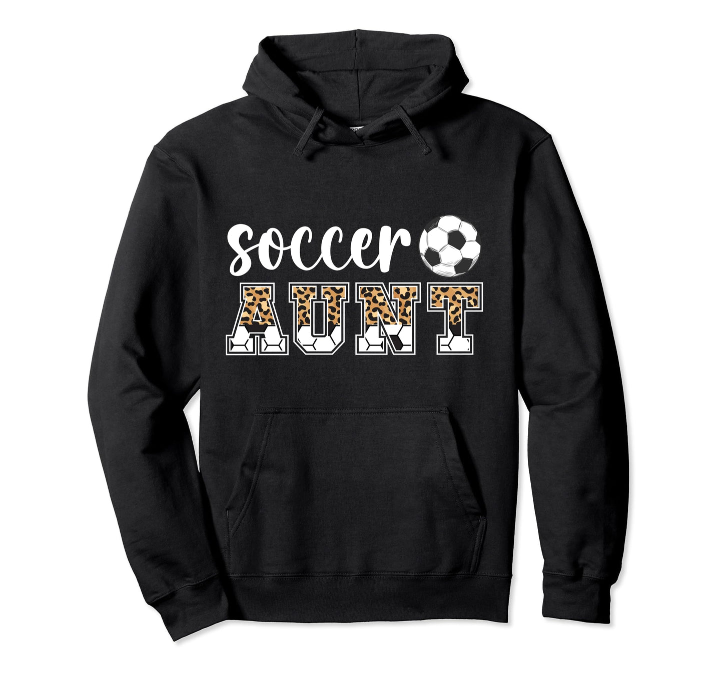 Soccer Aunt Leopard Aunt Soccer Hoodie - Aesthetic Graphic for Adults - T-Shirt, Sweatshirt, Hoodie