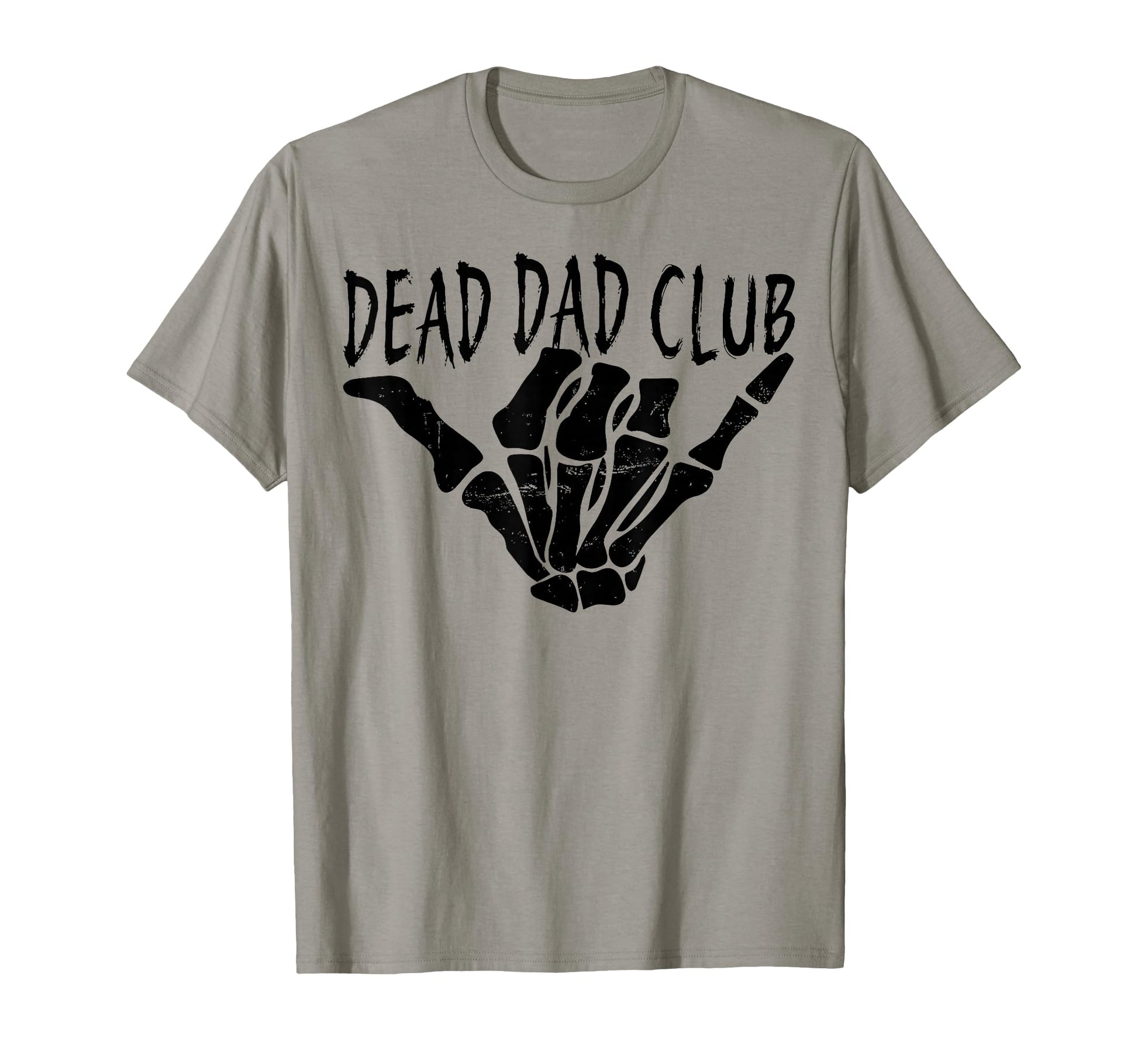 Dead Dad Club Matching Funny Fathers T-Shirt - Casual Everyday Wear Unisex - T-Shirt, Sweatshirt, Hoodie