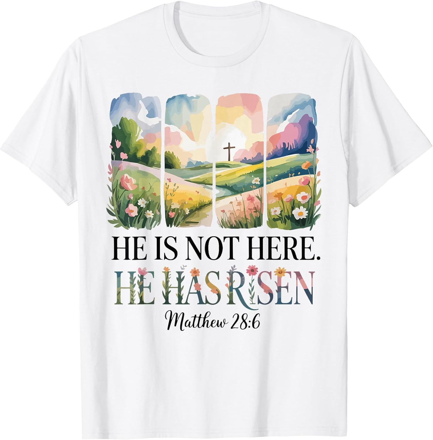 He Has Risen Easter Wildflowers Christian Women Unisex T-shirt, Sweatshirt, Hoodie, Long Sleeve Tee - T-Shirt, Sweatshirt, Hoodie