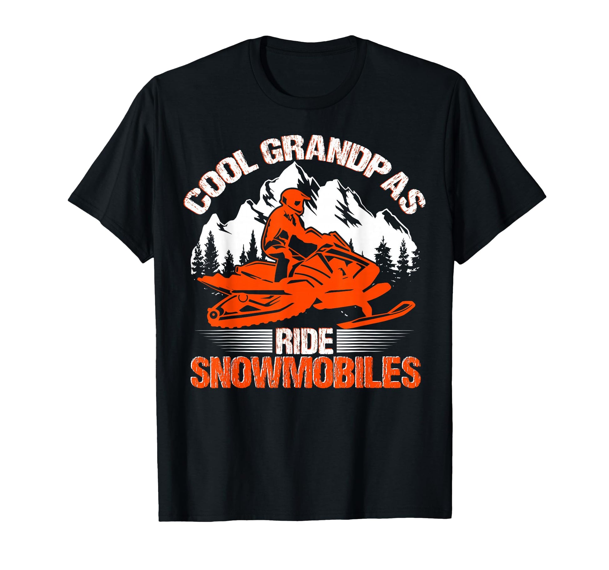 Grandpas Ride Snowmobiles Funny T-Shirt - Trendy Graphic Men Women - T-Shirt, Sweatshirt, Hoodie