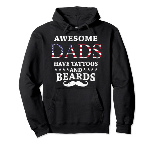 Awesome Dads Have Tattoos And Beards Hoodie - Minimalist Print for Adults - T-Shirt, Sweatshirt, Hoodie