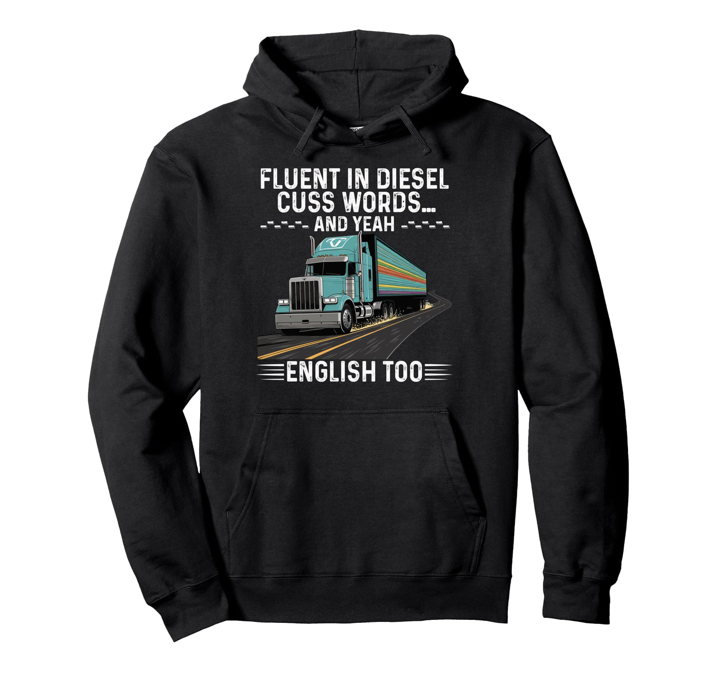 Best Truck Driver Art Dad Grandpa Joke Hoodie - Custom Art Print for Adults - T-Shirt, Sweatshirt, Hoodie