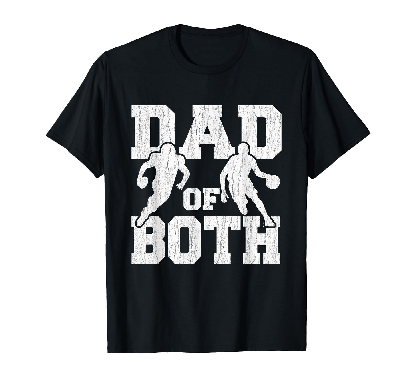 Dad Both Funny Football Basketball T-Shirt - Minimalist Print for Adults - T-Shirt, Sweatshirt, Hoodie