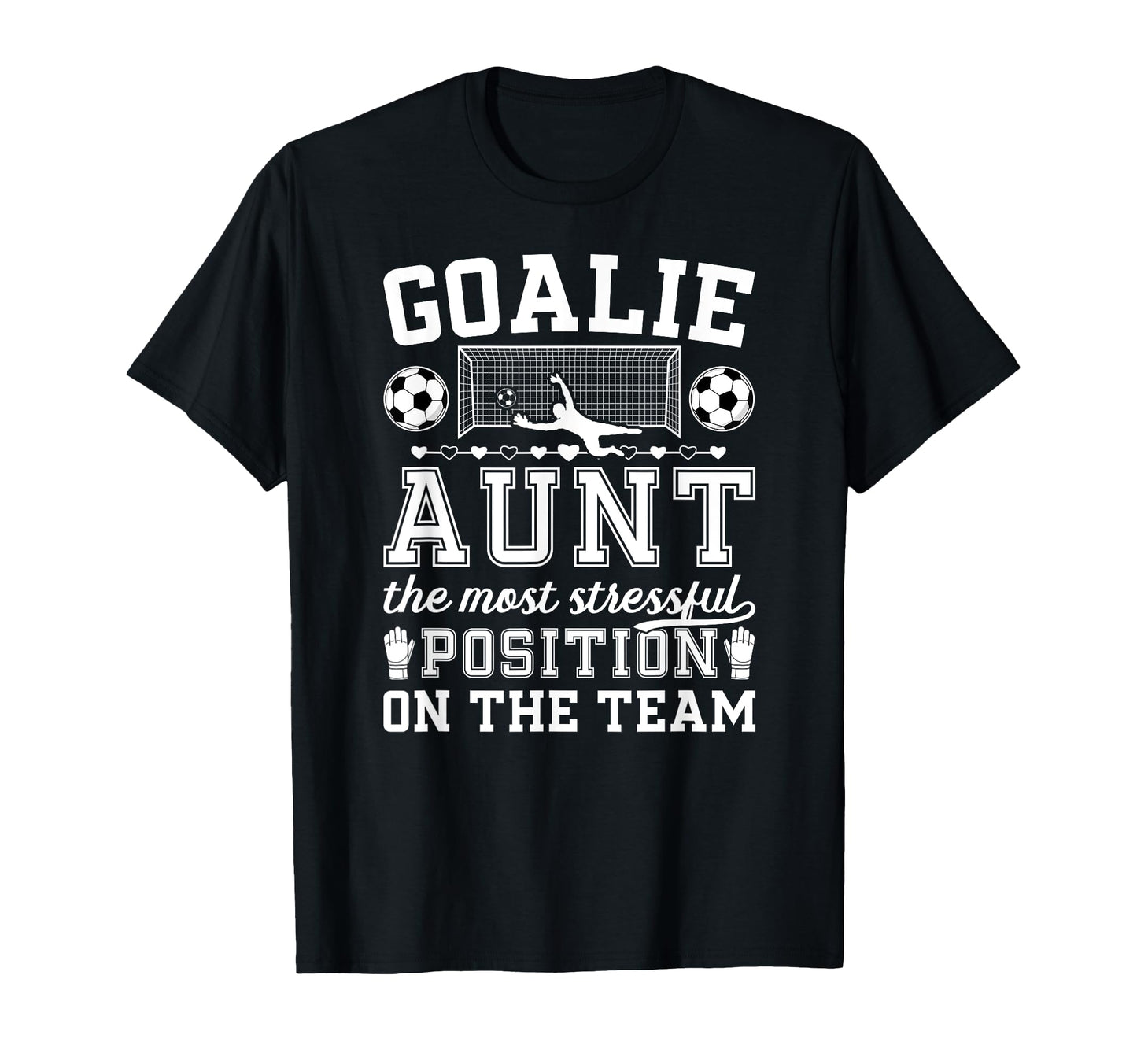 Funny Soccer Goalie Aunt Soccer T-Shirt - Minimalist Print for Adults - T-Shirt, Sweatshirt, Hoodie